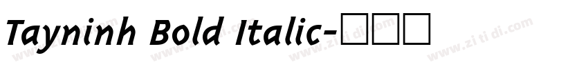 Tayninh Bold Italic字体转换